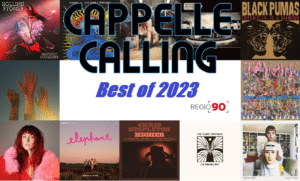Cappelle Calling – Best of 2023 – 18 december 2023